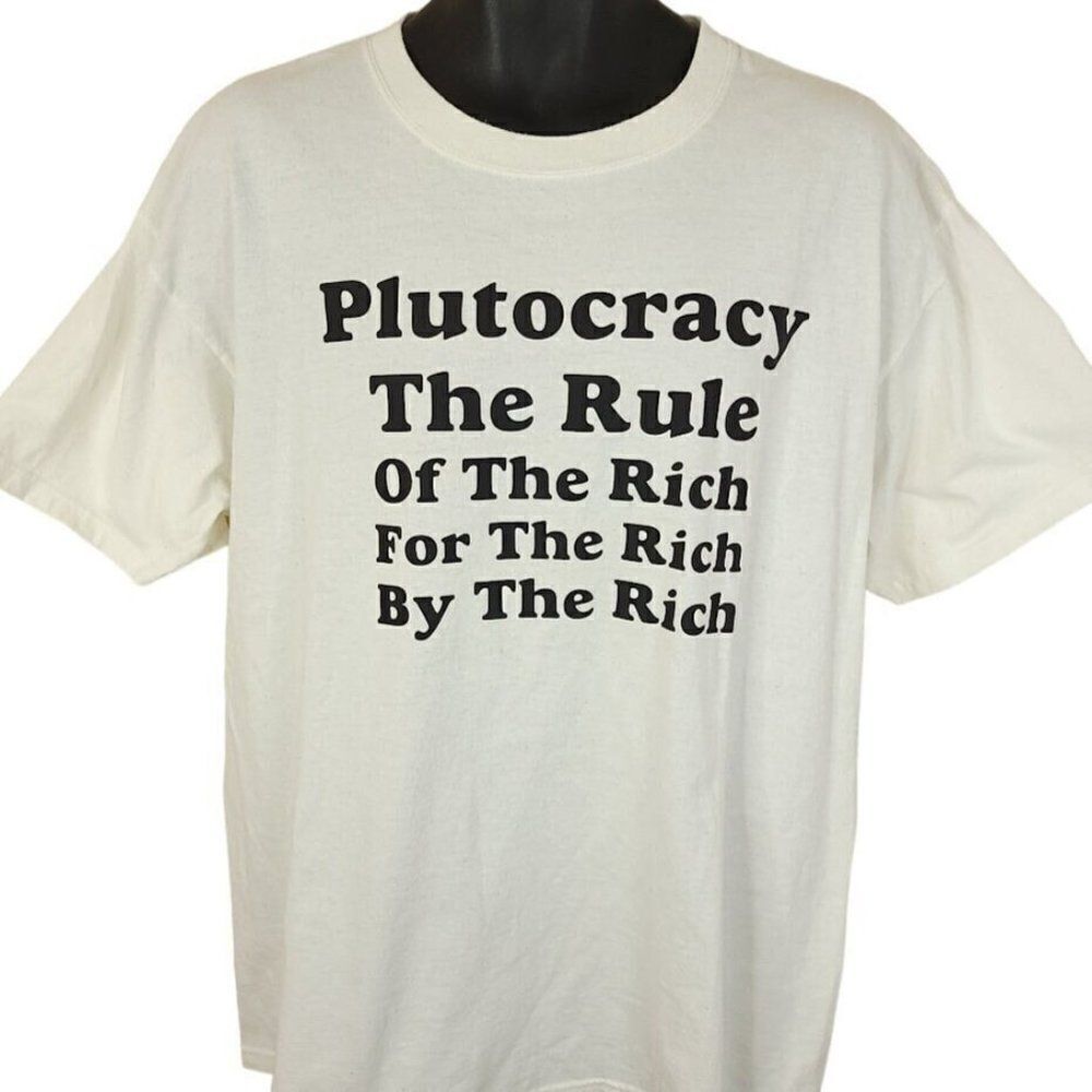 Plutocracy T Shirt Vintage Y2K The Rule Of The Rich For The Rich By The Rich Men